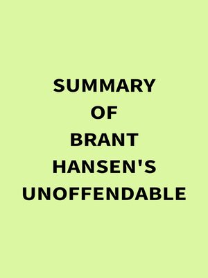 cover image of Summary of Brant Hansen's Unoffendable